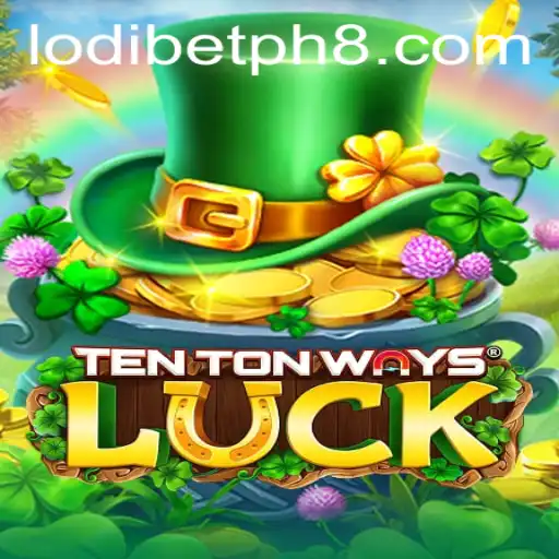 Discover the Thrilling Experience of TenTonWaysLuck