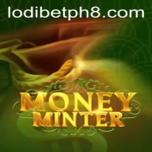 Explore MoneyMinter Game and Lodibet Ph