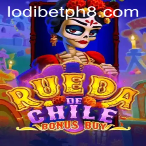 Exploring the Thrills of RuedaDeChileBonusBuy: A Comprehensive Guide for Lodibet PH Enthusiasts