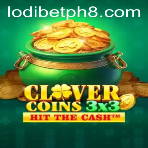 Clovercoin3x3: A New Era in Online Gaming with Lodibet PH